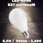 LED Birne warmweiß mit E27 Fassung