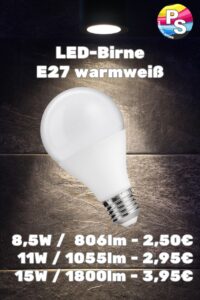 LED Birne warmweiß mit E27 Fassung