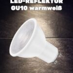 LED Reflektor warmweiß mit GU10 Fassung