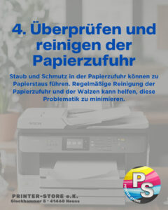Sauberes Papier nach jeder Prüfung und Reinigung des Papierfachs minimiert Papierstau. Regelmäßiges Entfernen von Staub und Verunreinigungen sorgt für einen reibungslosen Druckbetrieb und verlängert die Lebensdauer Ihrer Bürogeräte.